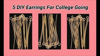 5 DIY Earrings for college going and working women