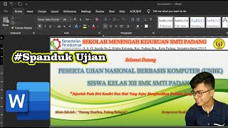 Cara Membuat Spanduk Ujian Dengan Microsoft Word | Spanduk | Banner