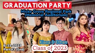 Kiana\u0026 Ethan’s Graduation Party at Micke Grove|Memorial Auditorium|6-11 Part #3End#khmer#graduation