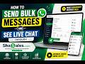 How to Send Bulk WhatsApp Messages & Manage Live Chat on ShaSales.com | #shasales #whatsappbusiness