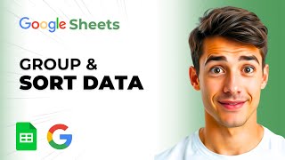 How To Create Group By View In Google Sheets (Sorted Data) (Easiest Way) (2026 Guide)