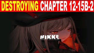 Nikke Chapter 12 Stage 12-15B-2 Gameplay - Goddess Of Victory Nikke