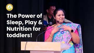 How Sleep, Play & Nutrition Shape your Child’s Future | Parenting Insights by Amritha K