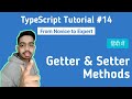 TypeScript Tutorial for Beginners in Hindi 2020 #14 | Getter & Setter Methods