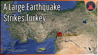 Turkey Earthquake Update; Magnitude 7.8 & 7.5 Earthquakes Strike Southern Turkey