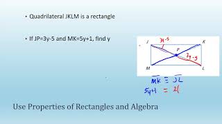 Use Properties of Rectangles and Algebra
