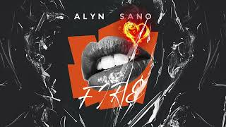 Alyn Sano - FIRE (Official Audio)