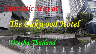 Fantastic Stay at the Oakwood Hotel and Residence Siracha Thailand