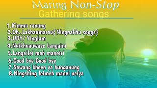 Maring Non stop||Gathering dance song|Maring Romantic||Collections