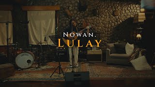 Lulay (The Cozy Cove Live Session) - Nowan.