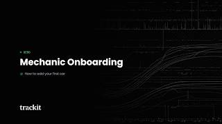 How to Get Started on trackit as a Mechanic or Race Shop Owner | Full Onboarding Walkthrough
