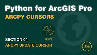 ArcPy UpdateCursor with ArcGIS Pro | The Complete Guide from Beginner to Pro