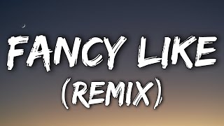 Walker Hayes - Fancy Like (Remix) [Lyrics] Ft. Kesha