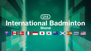 [Court 1] International Badminton U16 Shonai  Day 1 06.29 [SAT]