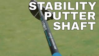 Stability Putter shaft from Breakthrough Golf Technology