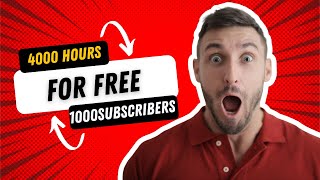 Quickest and Legal Way to Get4000 Watch Hours and1000 Subscribers on YouTube for Free100% Guaranteed
