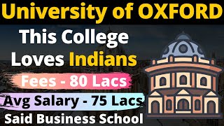 University of Oxford | Courses, Fees, Salary, Scholarship, Cut-Off, Class Profile, Eligibility