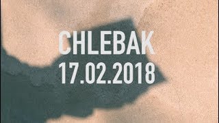 Chlebak [#131] 17.02.2018