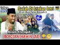 Di Izinkan Istri Abinih 2 🔥 KH Kholil Yasin Terbaru 2024 🔴 Bersatu Kita Teguh, Bercerai Kawin Lagi