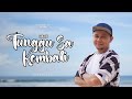 Nanz - Tunggu Sa Kembali (Official Music Video)