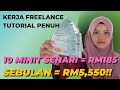 KERJA FREELANCE MUDAH | Hanya 10 minit sehari = RM5,550 SEBULAN! (Buat duit online 2023) TANPA MODAL