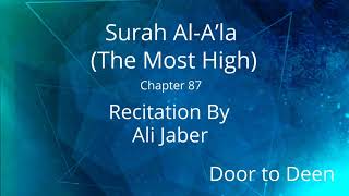 Surah Al-A'la (The Most High) Ali Jaber  Quran Recitation