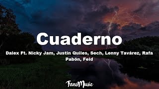 Cuaderno (Letra) - Dalex ft. Nicky Jam, Sech, Justin Quiles, Feid, Lenny Tavárez