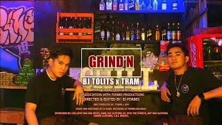 Grind'n - Bj Tolits Ft. Tram (Official Music Video)