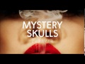 Mystery Skulls Forever Album