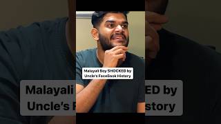 Malayali Boy SHOCKED by Uncle’s FaceBook History! FUNNY 😂 #malayalam #kerala #mallu