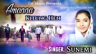 Amanna Kitugan Hen | new soura christian song 2024 | soura song / soura Video 2024