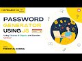 Password Generator using JavaScript | JavaScript Tutorials for Beginners