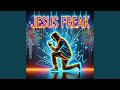 Jesus Freak