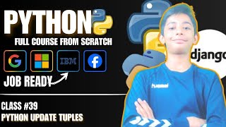 Python Update Tuples | Python Tutorial - Class #38 | Hindi