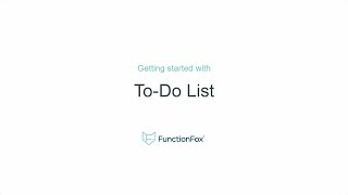 FunctionFox: Getting Started with To Do Lists