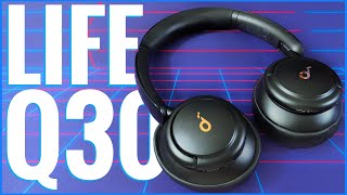 The New King? - Soundcore Life Q30 Complete Review