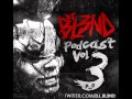 DJ BL3ND Podcast Mix Vol 3 HD