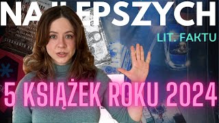 📚 Top 5 książek 2024 (lit. faktu) | Najlepsze książki roku - non-fiction 📚