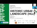 10e anniversaire Recommandation de l’UNESCO concernant le paysage urbain historique-Session 5