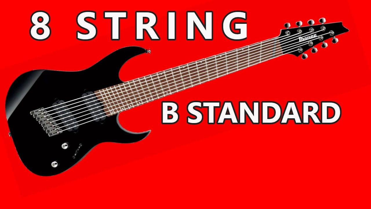 8 STRING - B STANDARD - GUITAR TUNING TONES - YouTube