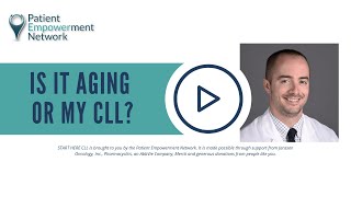 Is It Aging or My CLL?