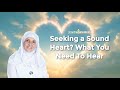 Seeking a Sound Heart? What You Need To Hear