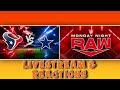 TEXANS VS COWBOYS & MONDAY NIGHT RAW (LIVESTREAM AND REACTIONS)