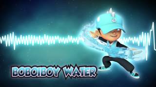 BoBoiBoy OST: BoBoiBoy Water Theme