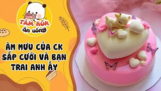 Tâm sự số 450 ✨ÂM MƯU CỦA CHỒNG SẮP CƯỚI VÀ BẠN TRAI ANH ẤY✨ Tâm Hồn Ăn Uống 🥧