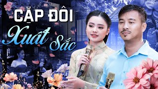 Nghe Là Đắm Say ♡ Hai Giọng Ca Xuất Sắc Song Ca Nhiều Cảm Xúc - Quang Lập Thu Hường
