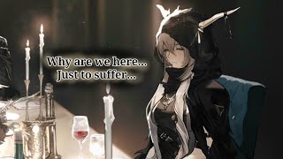 [Arknights] People When Shining Exists...