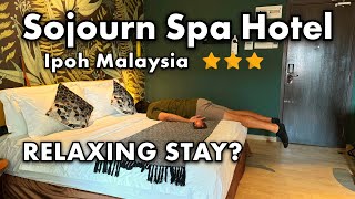 3 star Sojourn Spa Hotel in Ipoh | Honest Review