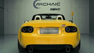 Archaic MAZDA マツダ MX-5 ロードスター NC系 NC2 NC3 2009年～ テールランプ リアライト MX-5 taillights#ロードスター#マツダ#MX-5