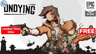 🔥 Undying Free on Epic Games Store | Undying FREE NOW